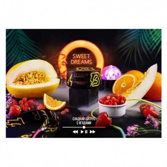 Табак Banger - Sweet Dreams (Сладкий Цитрус с Ягодами, 25 грамм) купить в Воронеже